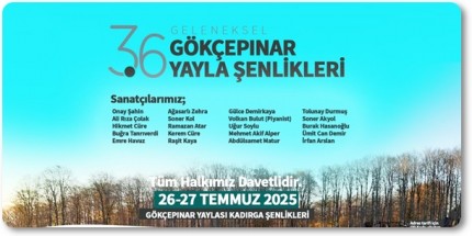Gökçepınar Yaylası Kadırga Şenlikleri Başlıyor 
